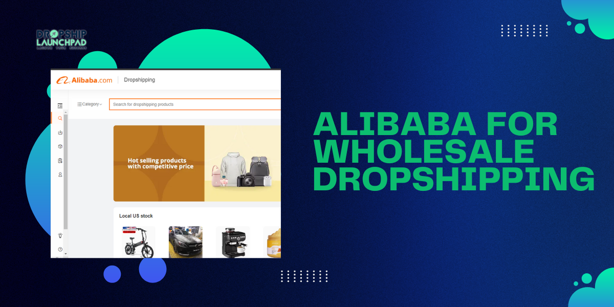 Alibaba for wholesale dropshipping