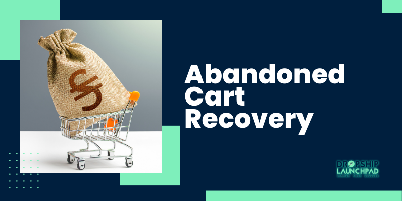 Best Shopify Apps for Abandoned Cart Recovery