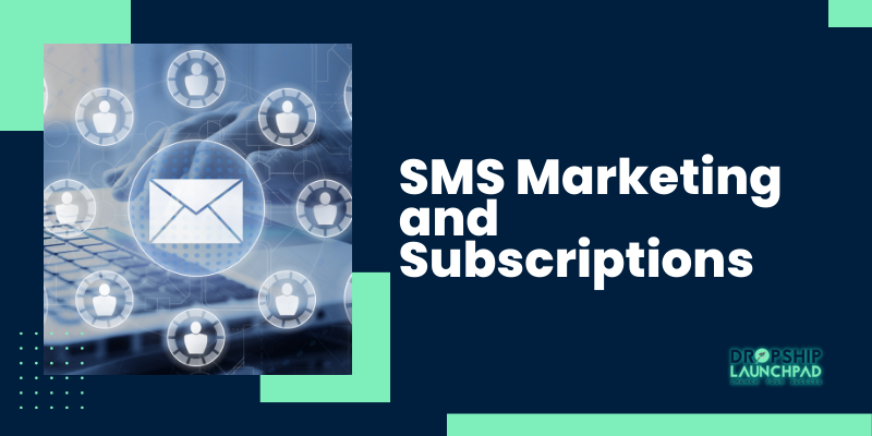 Best Shopify Apps for SMS Marketing and Subscriptions