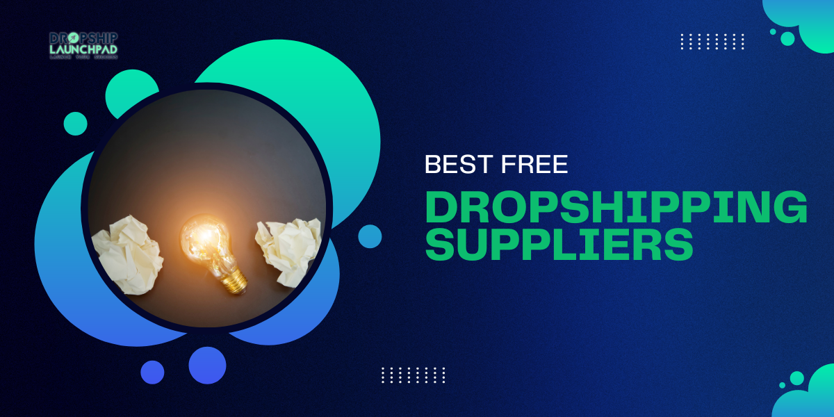 Best free Dropshipping Suppliers