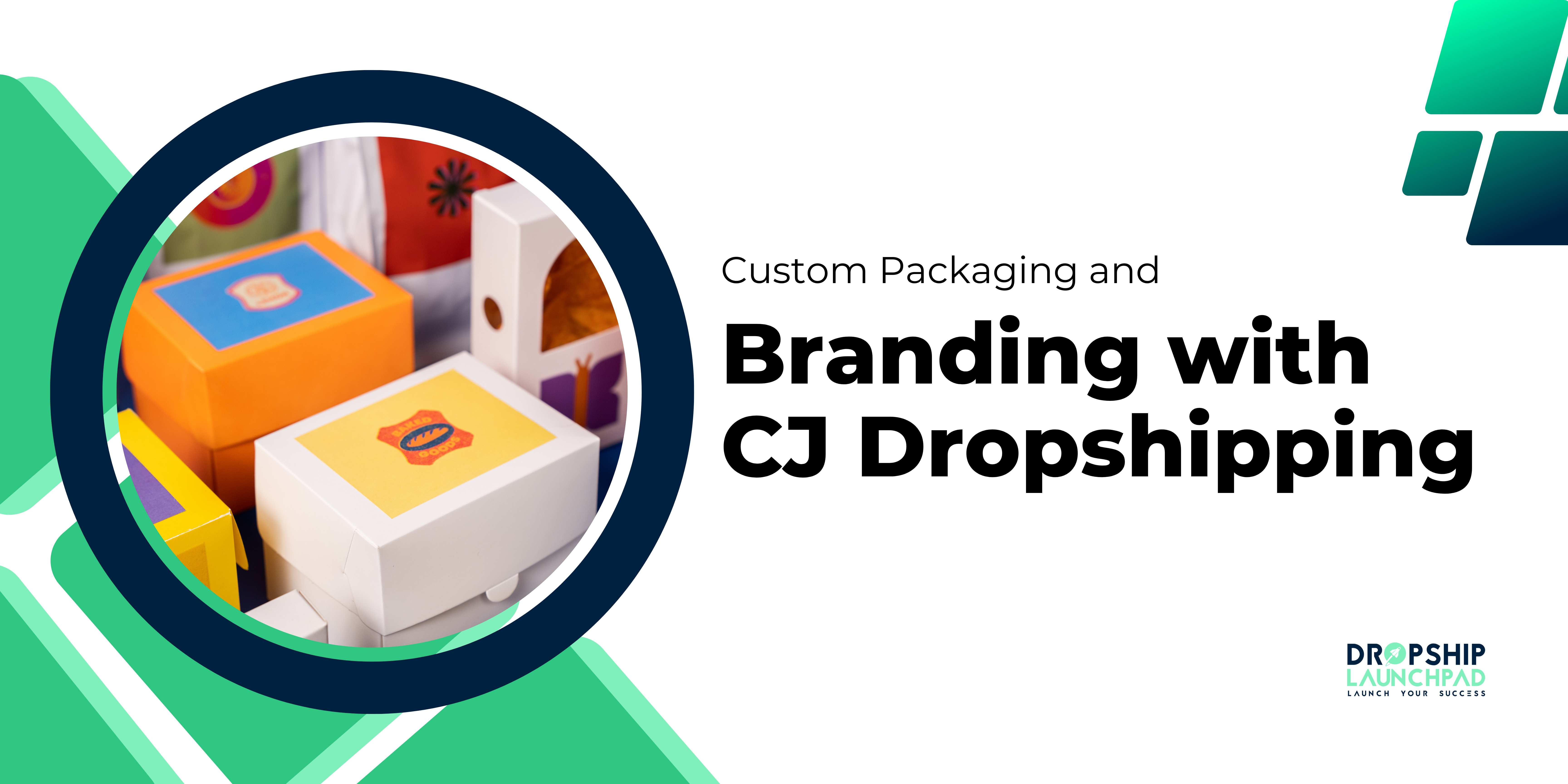 Custom Packaging and Branding with CJ Dropshipping