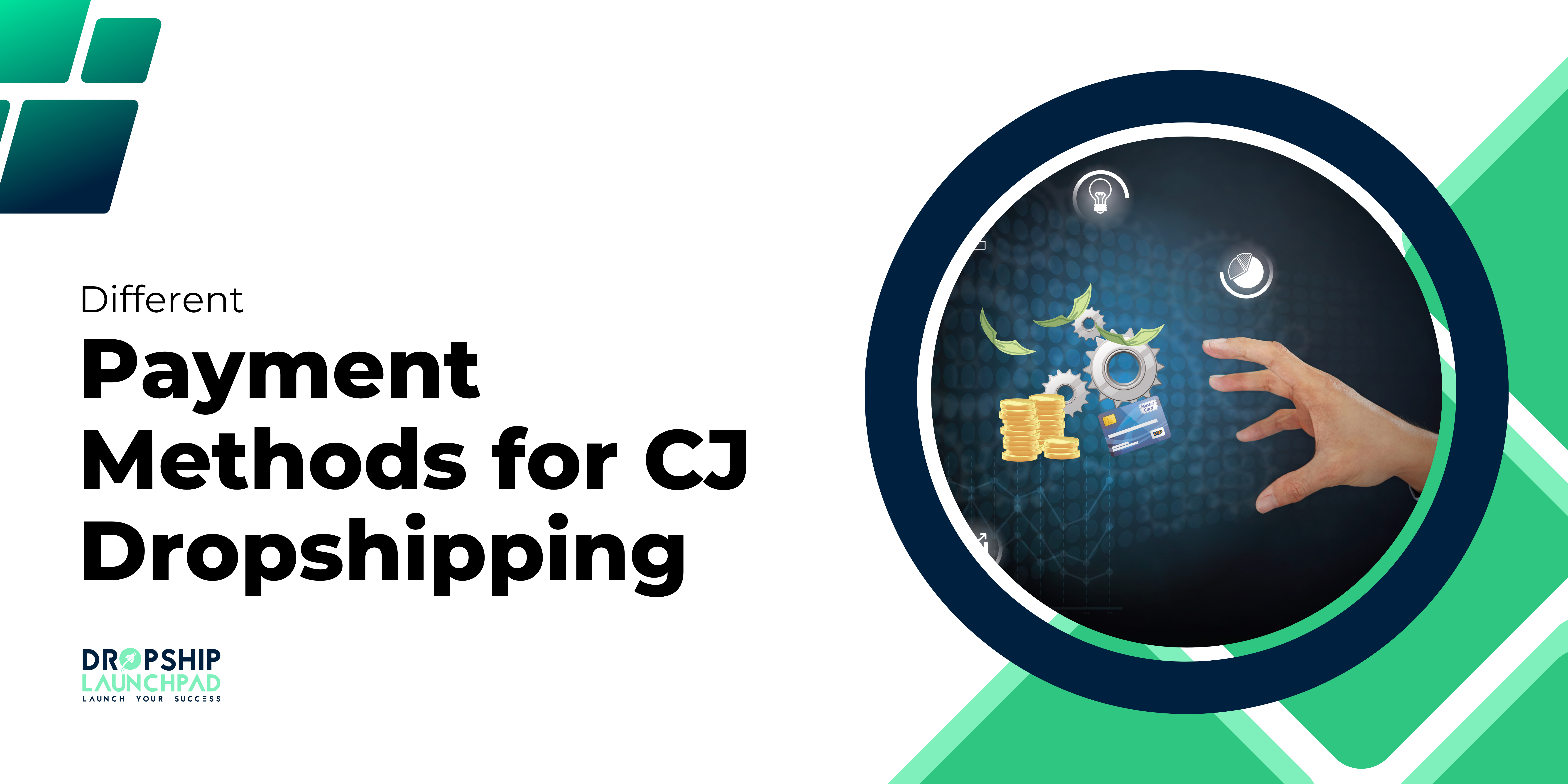 Different Payment Methods for CJ Dropshipping