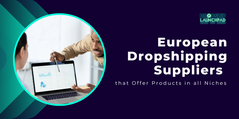 European dropshipping suppliers that offer products in all niches