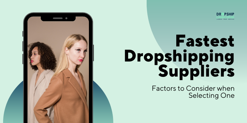 Fastest Dropshipping suppliers