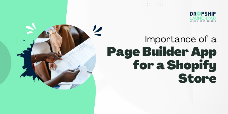 Importance of a page builder app for a Shopify store