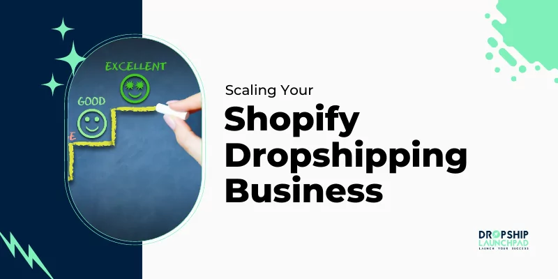 Scaling Your Shopify Dropshipping Business