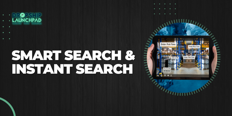 Smart Search & Instant Search