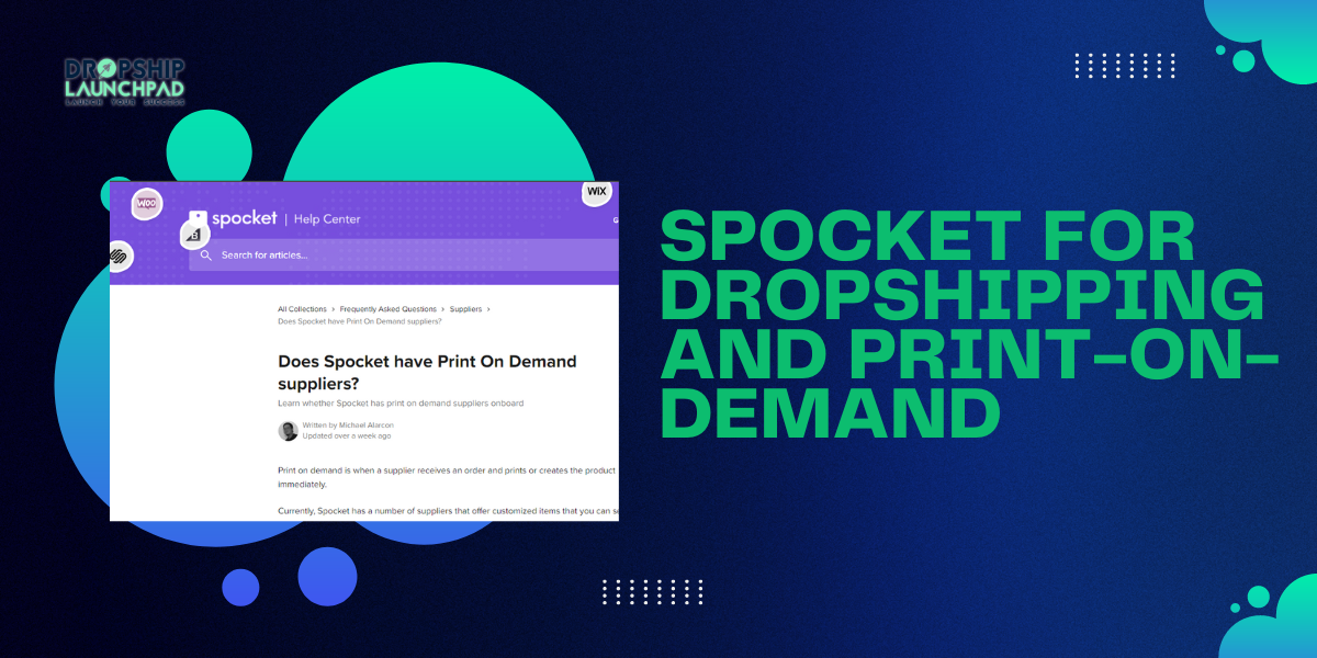 Spocket for dropshipping and print-on-demand