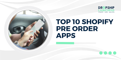 Top 10 Shopify Pre Order Apps