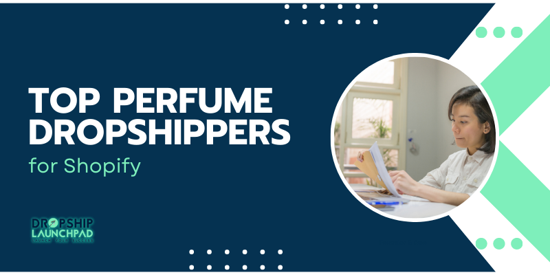 Top Perfume Dropshippers for Shopify