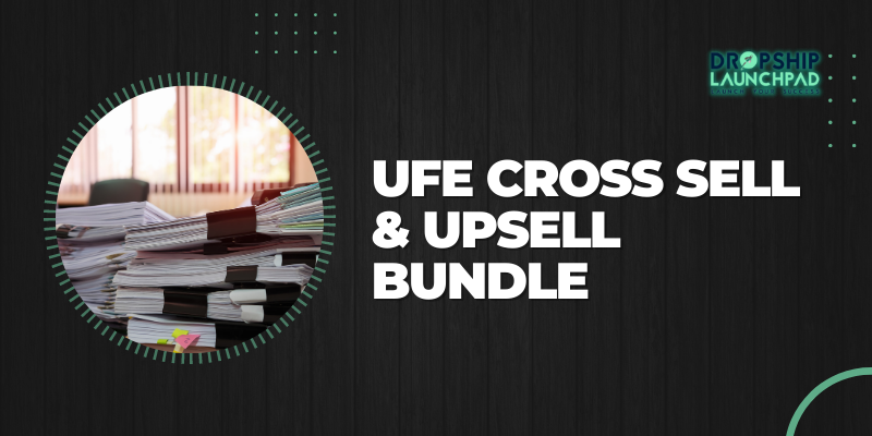 UFE Cross Sell & Upsell Bundle