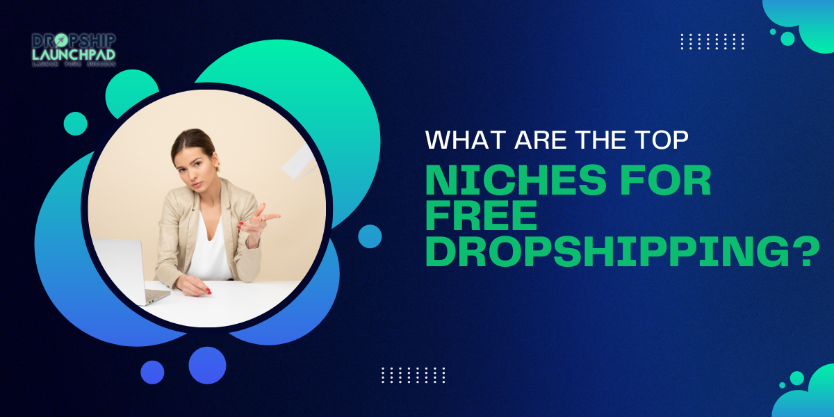 top niches for free dropshipping