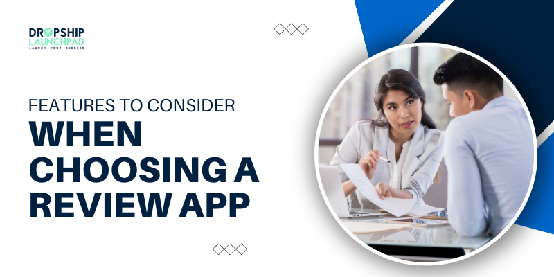 Features to Consider When Choosing a Review App