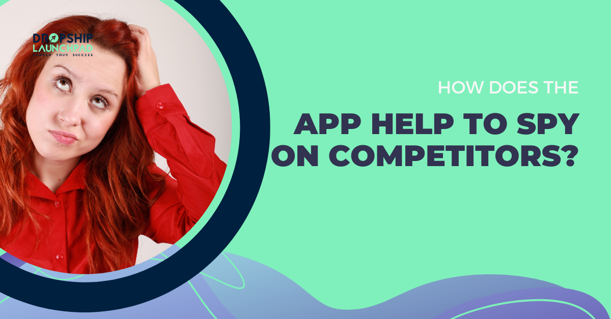 How does the app help to spy on competitors