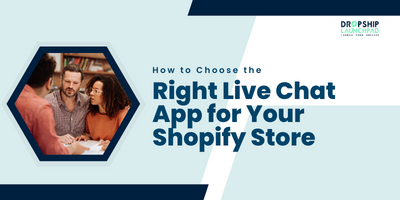 How to Choose the Right Live Chat App for Your Shopify Store