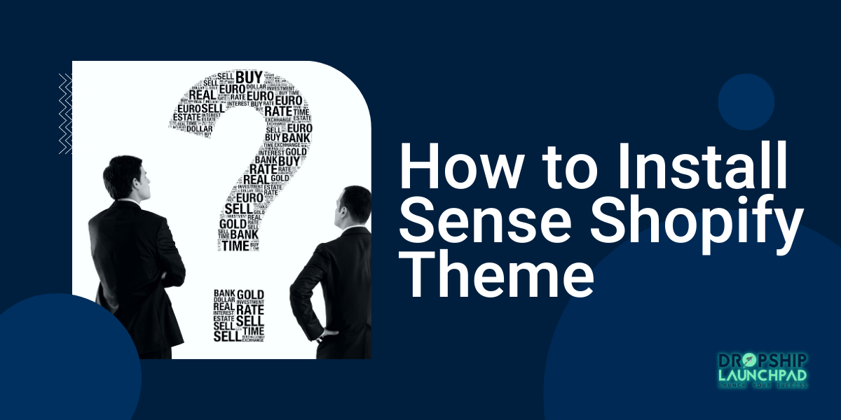 How to Install Sense Shopify Theme