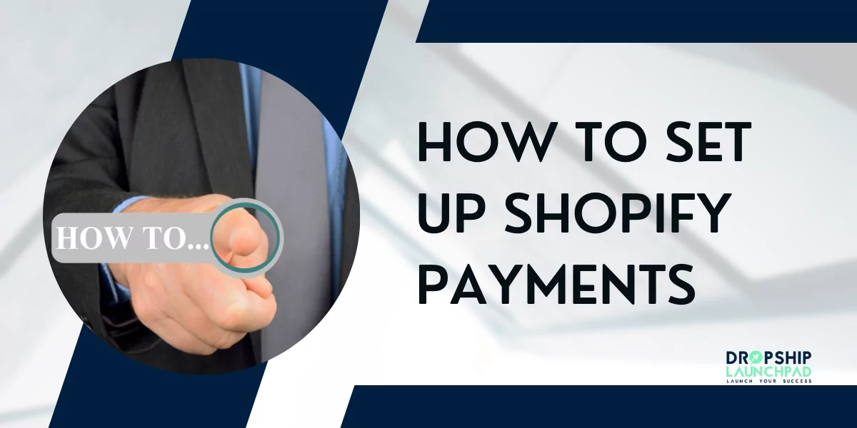 How to Set Up Shopify Payments
