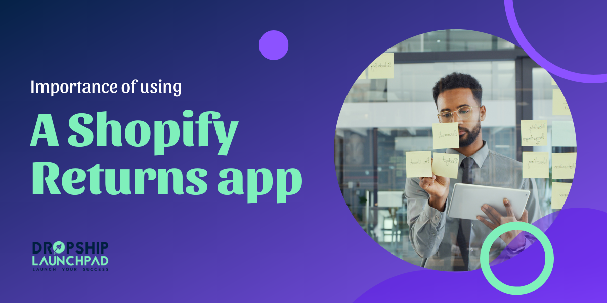 Importance of using a Shopify returns app