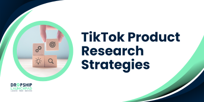 TikTok Product Research Strategies