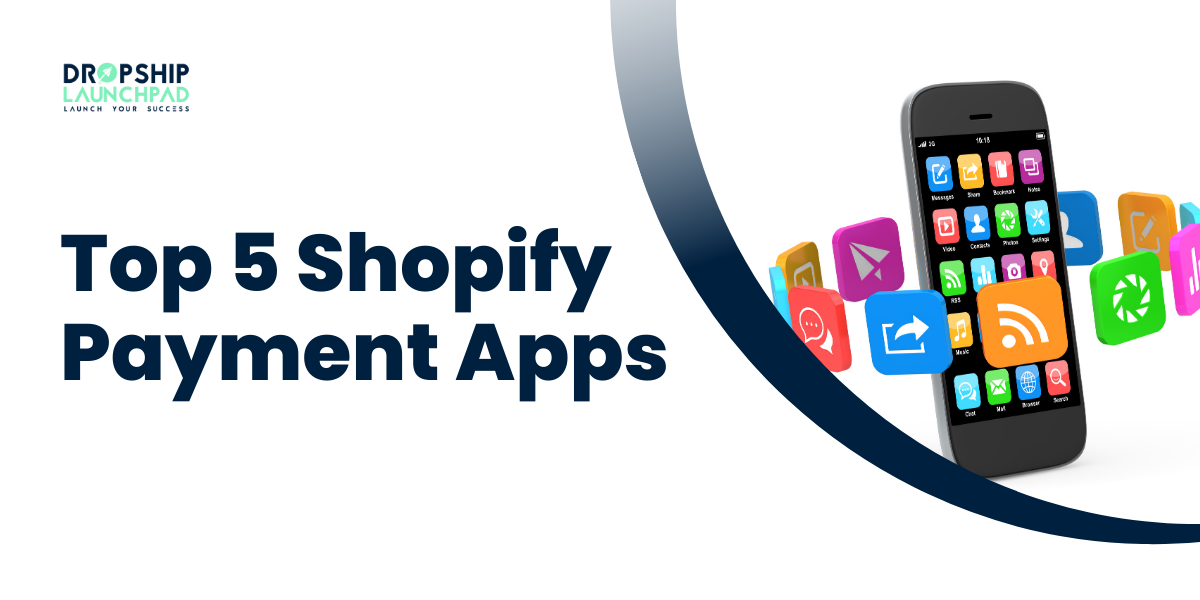 Top 5 Shopify Payment Apps