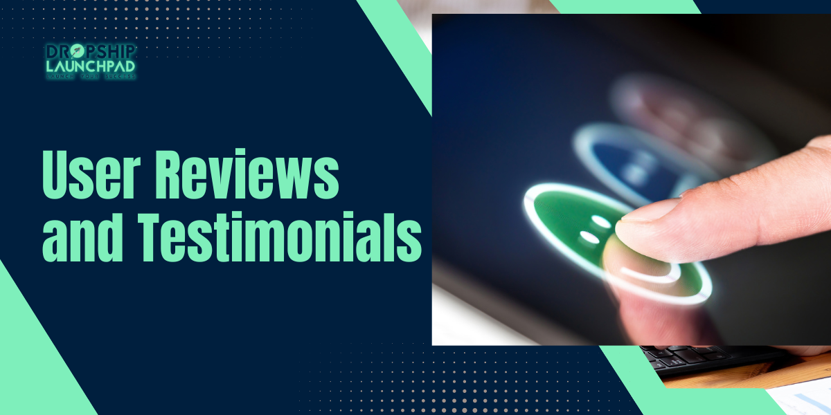 User Reviews and Testimonials