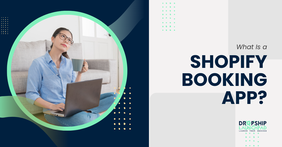 What Is a Shopify Booking App