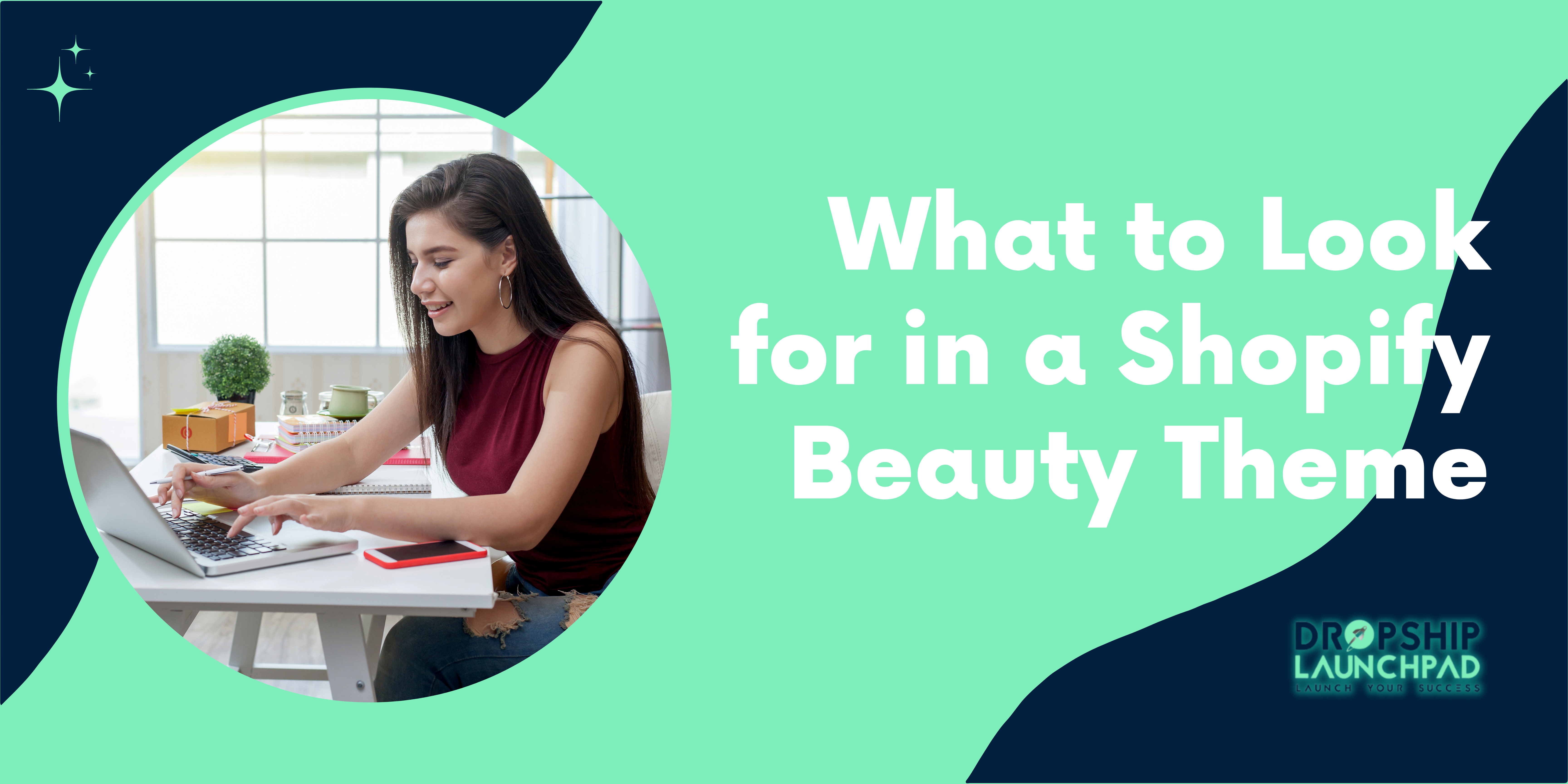 What to Look for in a Shopify Beauty Theme