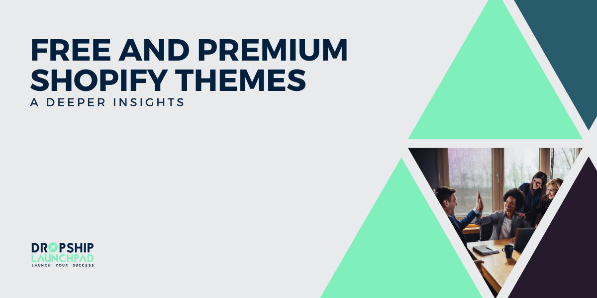 Free and Premium Shopify Themes: A Deeper Insights