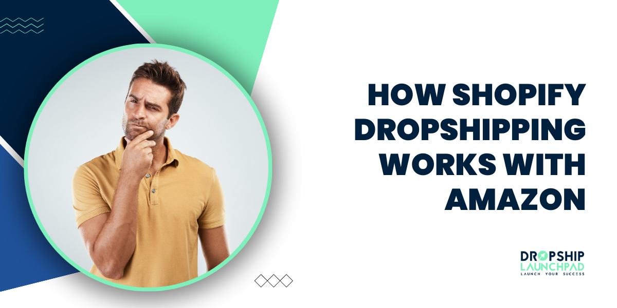 How does Shopify dropshipping work with Amazon?