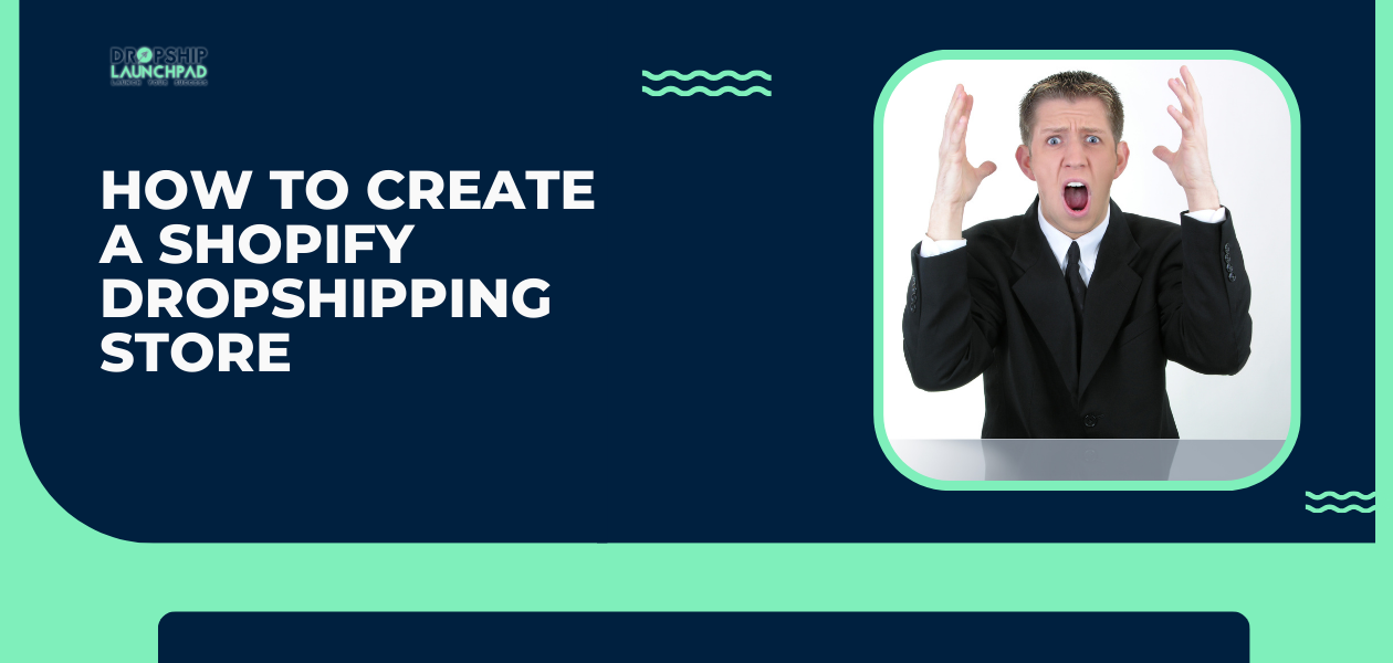 How Do You Create a Shopify Dropshipping Store?