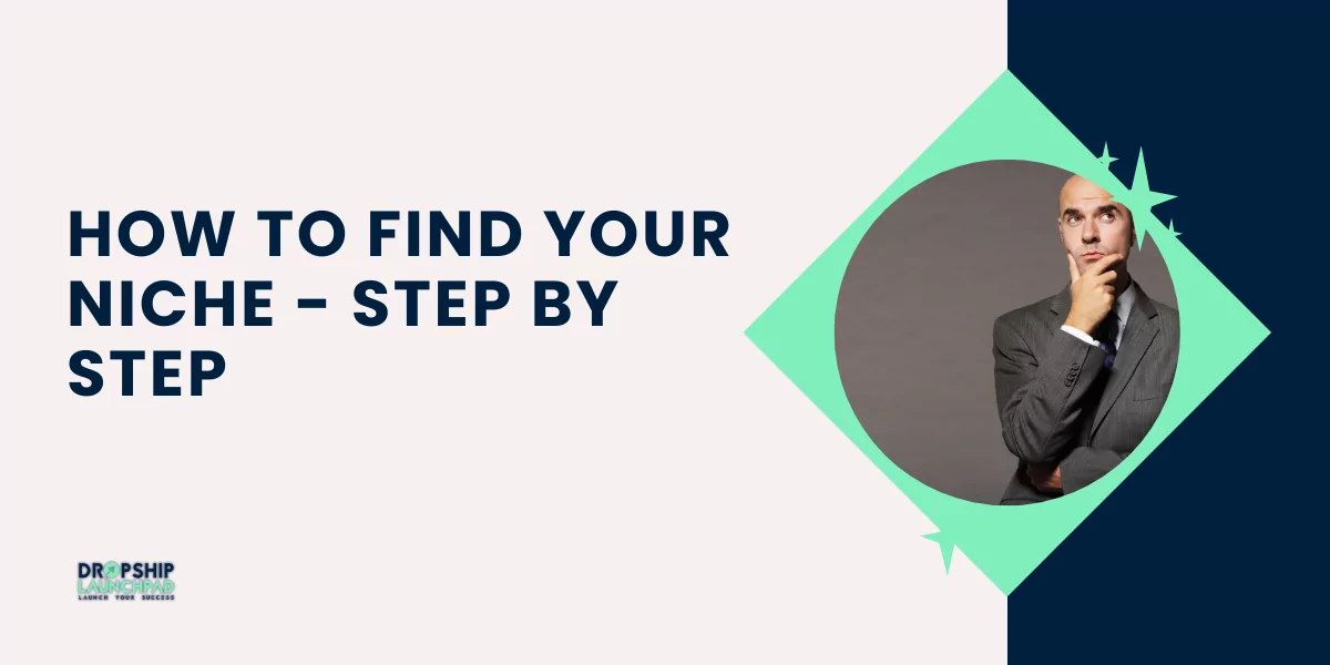 How To Find Your Niche: Step by Step