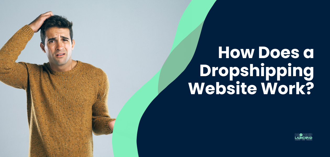 How does a dropshipping website work?