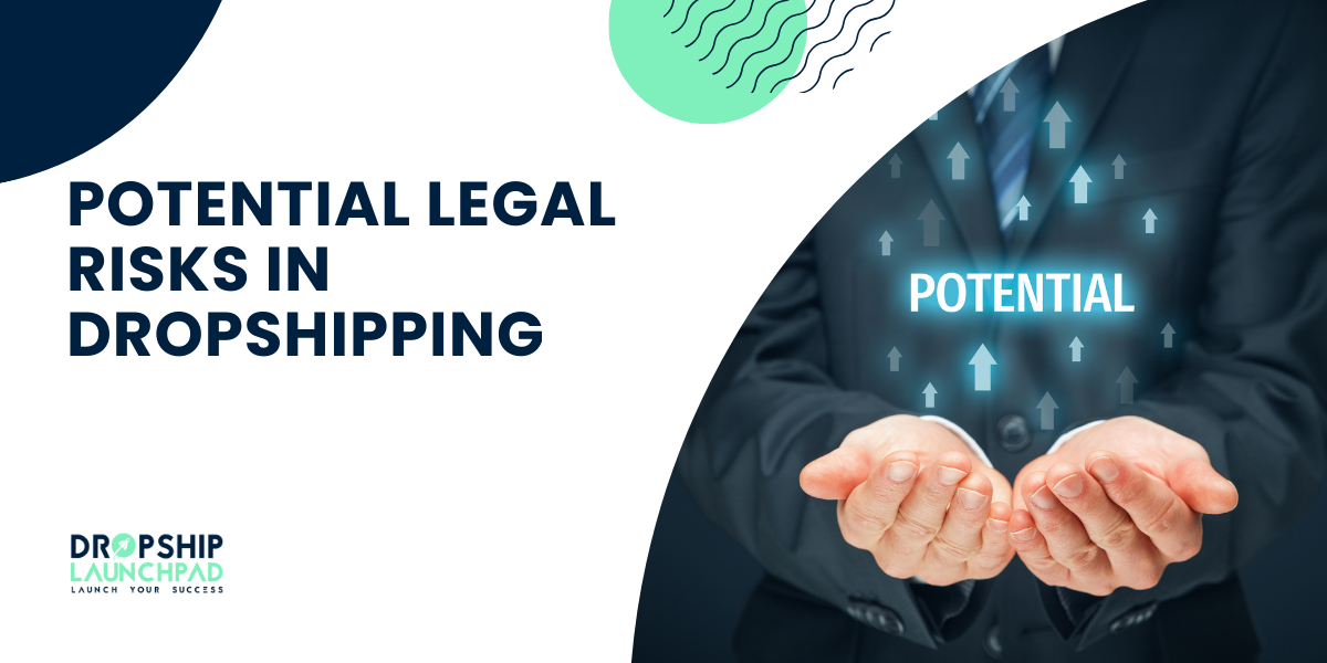 Potential Legal Risks in Dropshipping