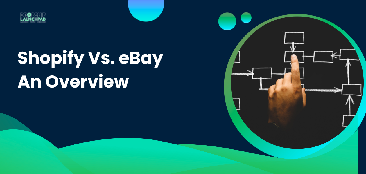 Shopify Vs. eBay - An Overview