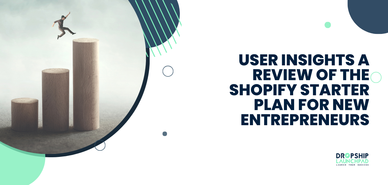 User Insights: A Review of the Shopify Starter Plan for New Entrepreneurs