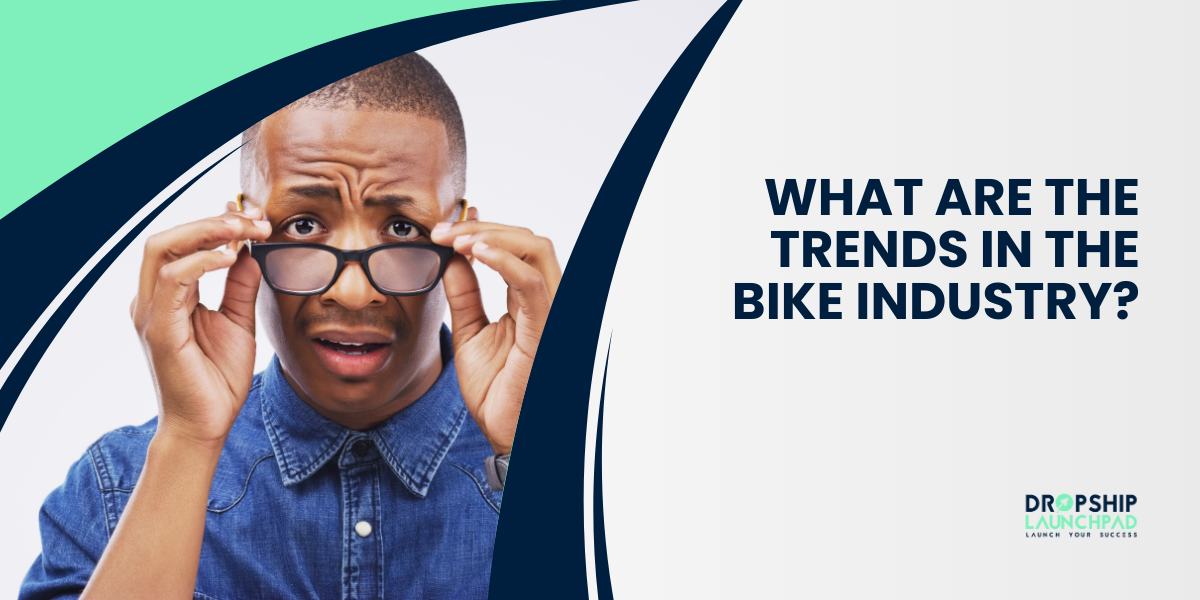 What are The Trends in the Bike Industry?