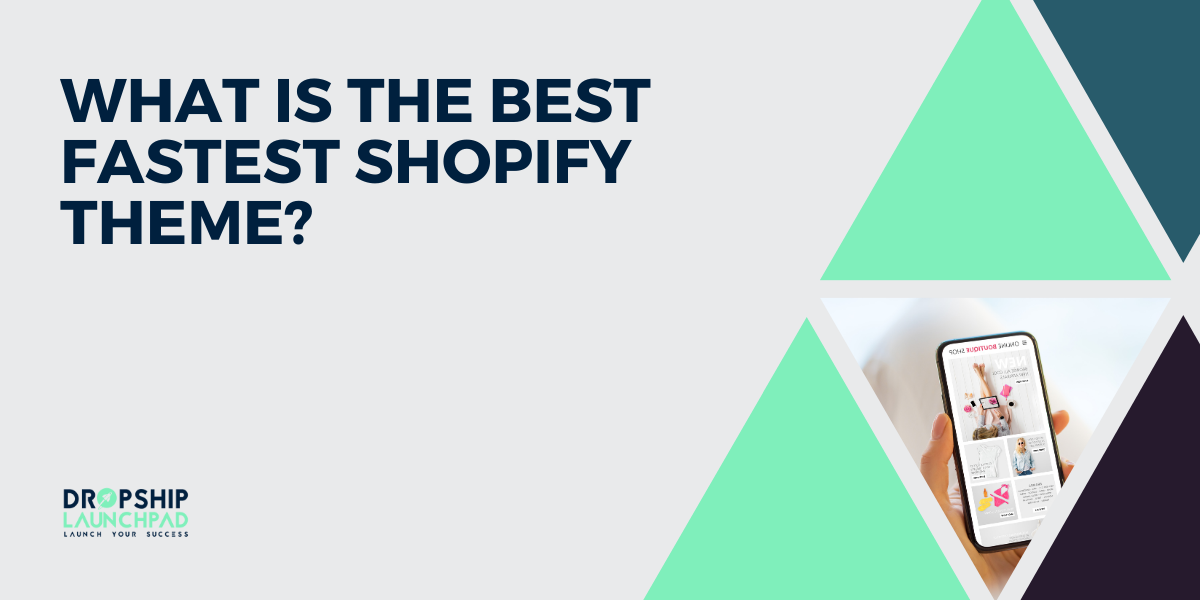 What is the Best Fastest Shopify Theme?