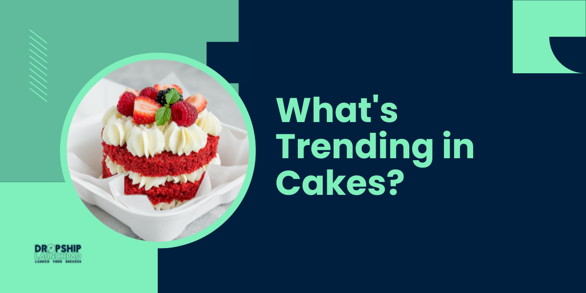 What's Trending in Cakes?