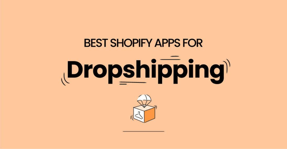 Must have Apps for Shopify Dropshipping Boost Efficiency and Profits!
