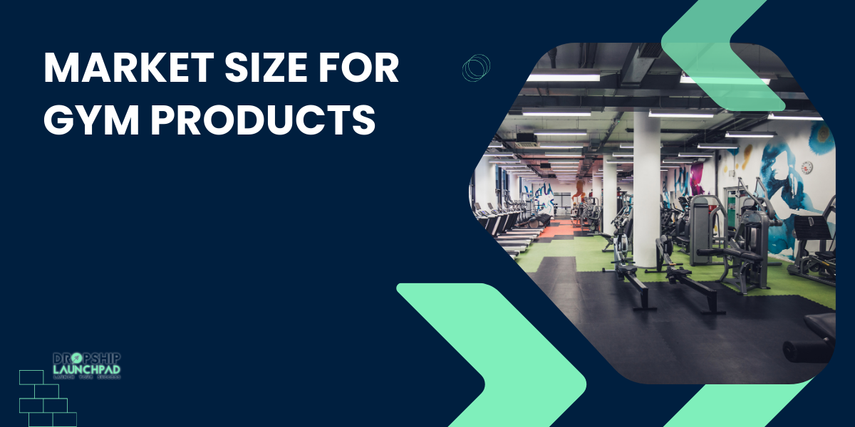 Market Size for Gym Products