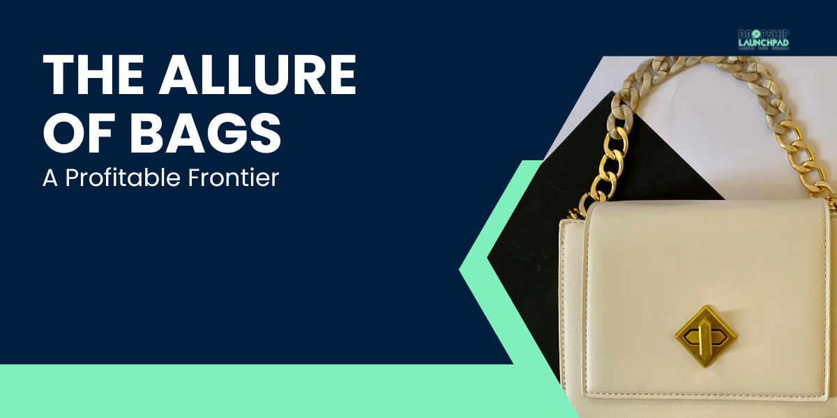 The Allure of Bags: A Profitable Frontier