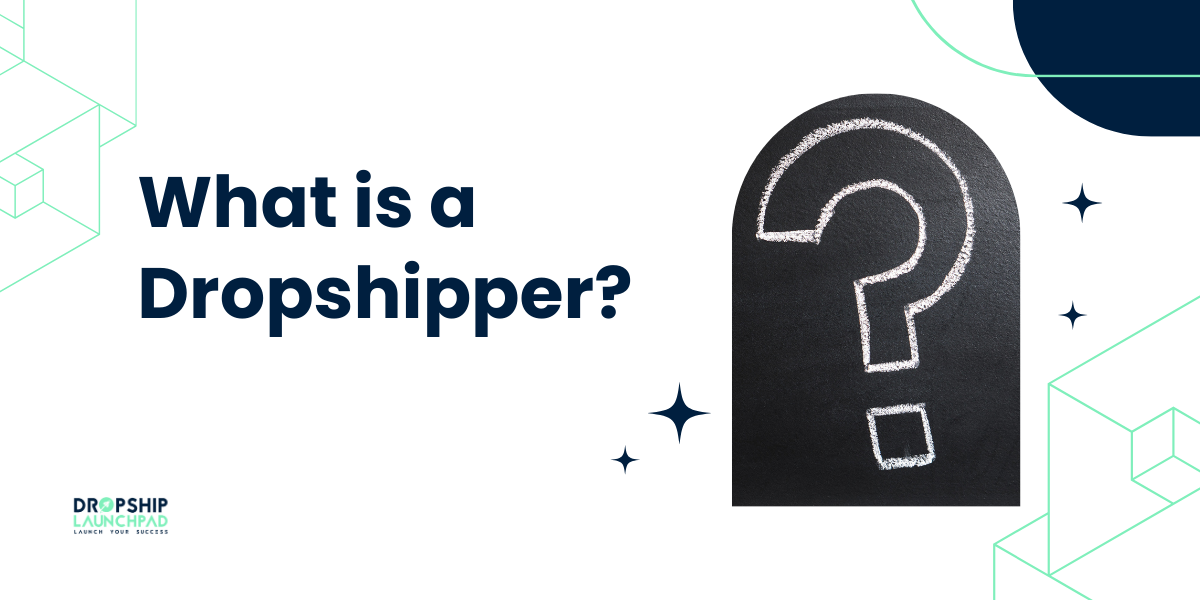 What is a dropshipper?