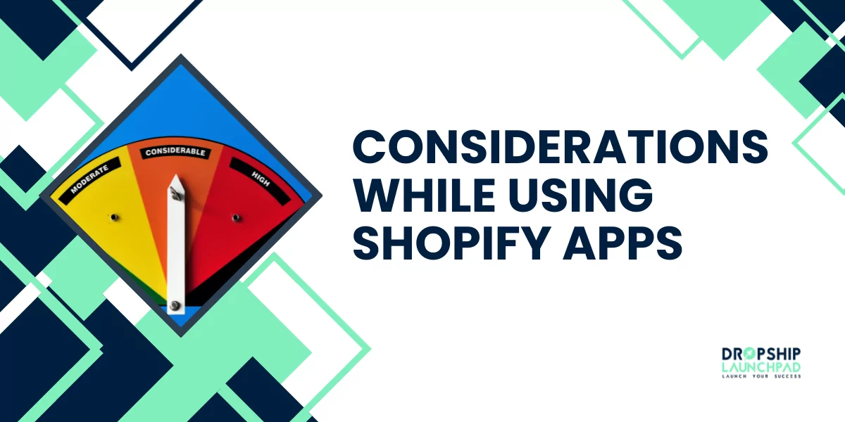 Considerations while using shopify apps