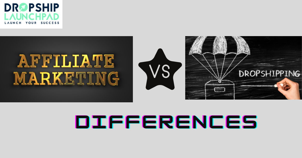 Difference Between Dropshipping Vs. Affiliate Marketing