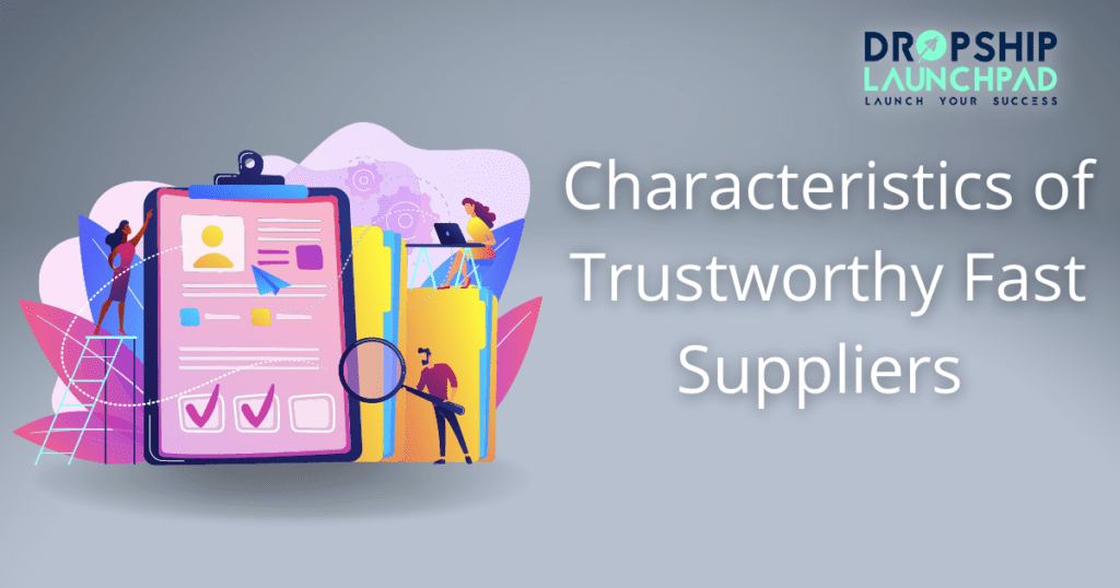Characteristics of Trustworthy Fast Suppliers 