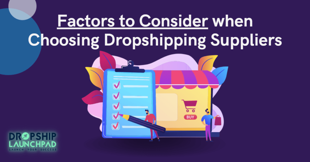 Factors to consider when choosing dropshipping suppliers
