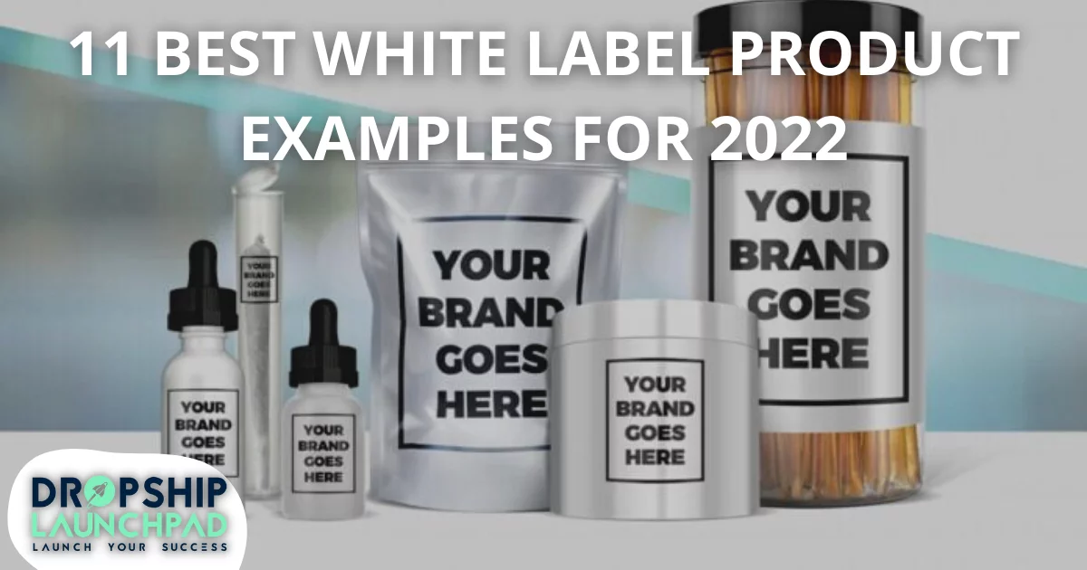 11 Best White Label Product Examples for 2022