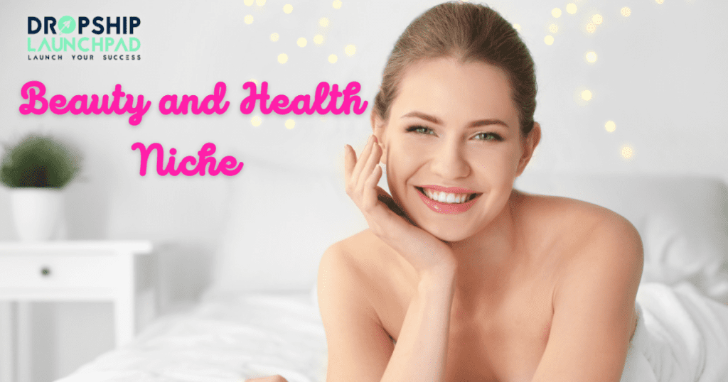 Beauty and health niche 