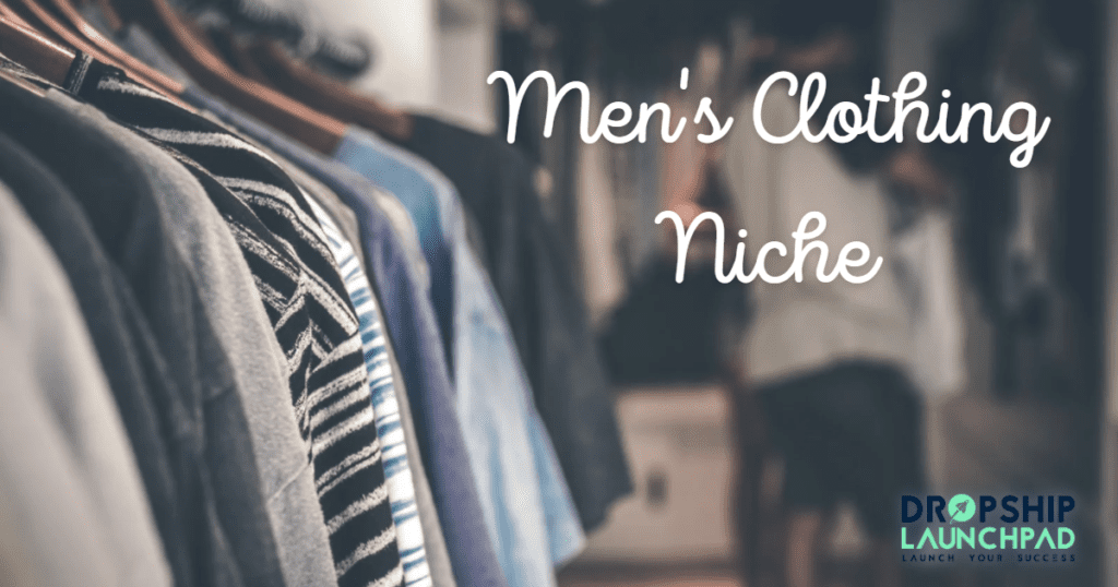 Men's clothing niche