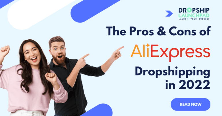 The Pros and Cons of Aliexpress Dropshipping in 2022